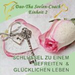 Schlüssel zu einem befreiten, glücklichen Leben (Klangcode Seminar)